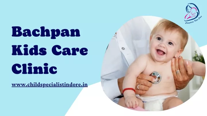 bachpan kids care clinic