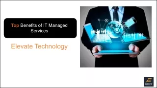 Top Benefits of IT Managed Services - Elevate_Technology