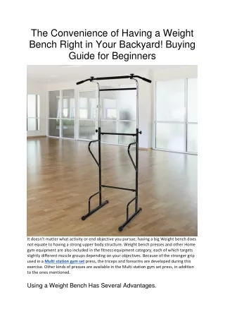 the convenience of having a weight bench right