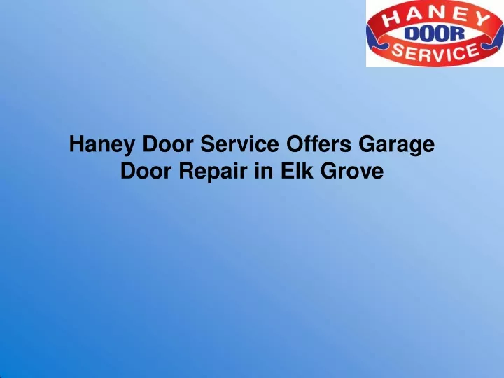 haney door service offers garage door repair