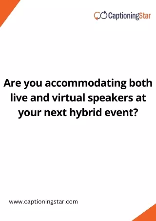Are you accommodating both live and virtual speakers at your next hybrid event