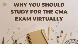 Why you should study for the CMA Exam virtually