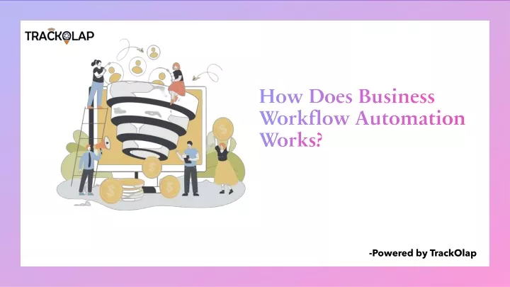 how does business workflow automation works