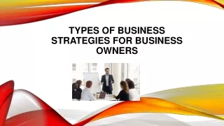 Types of Business Strategies for Business Owners