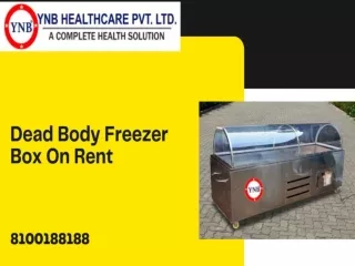 Dead Body Frezzer Box Rent