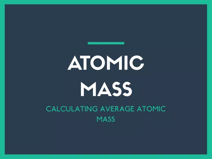atomic mass calculating average atomic mass