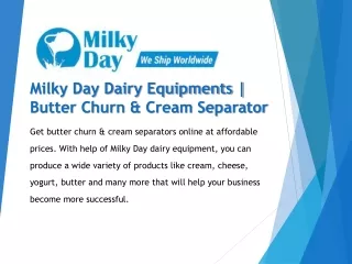 Milky Day Dairy Equipments | Butter Churn & Cream Separator