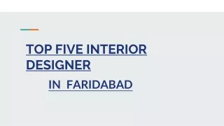 Top Five interior designer in Faridabad