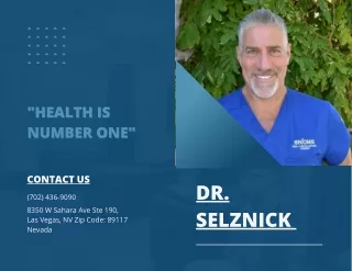Dr. Selznick is an oral surgeon who concentrates his practice