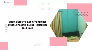 Your Guide to Get Affordable Female Paying Guest Houses in Salt Lake