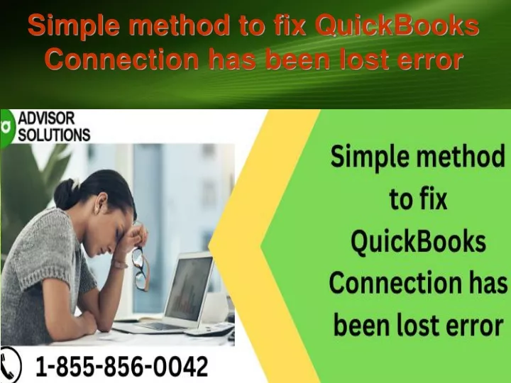 simple method to fix quickbooks connection has been lost error