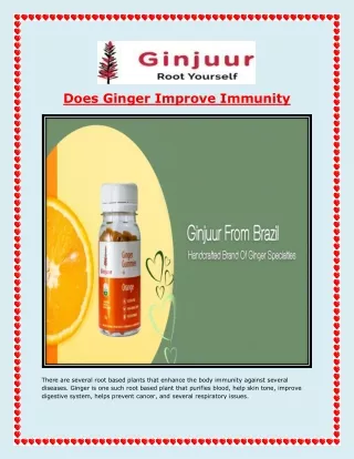 Does Ginger Improve Immunity