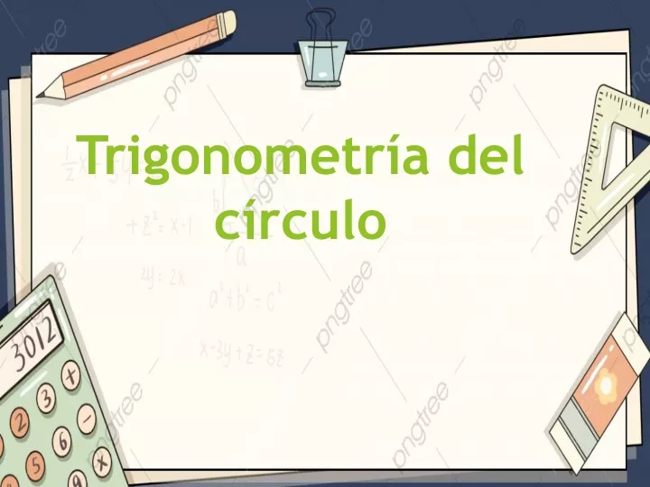 trigonometr a del c rculo