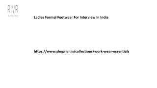 Ladies Formal Footwear For Interview In India Shoprivr.in
