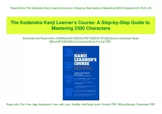 Read Online The Kodansha Kanji Learner's Course A Step-by-Step Guide to Mastering 2300 Characters [K.I.N.D.L.E]