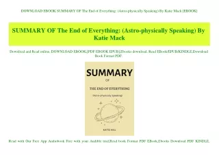 DOWNLOAD EBOOK SUMMARY OF The End of Everything (Astro-physically Speaking) By Katie Mack [EBOOK]
