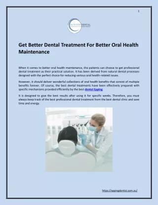 Get Better Dental Treatment For Better Oral Health Maintenance