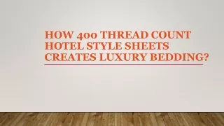 how 400 thread count hotel style sheets creates