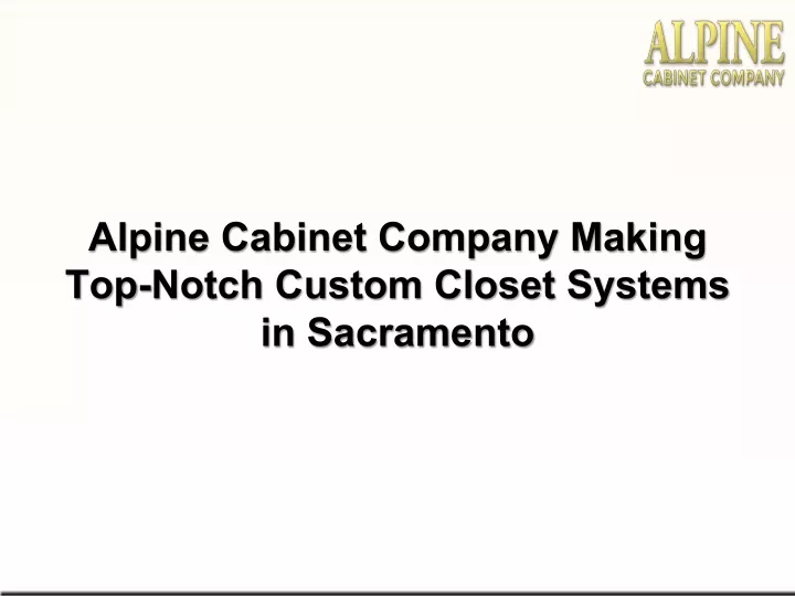 alpine cabinet company making top notch custom
