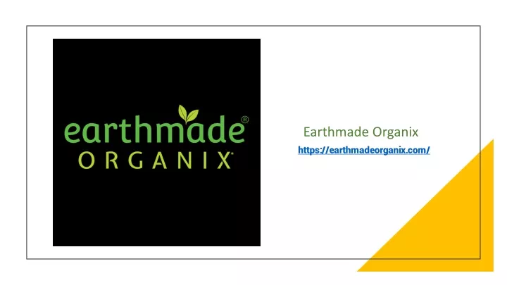 earthmade organix