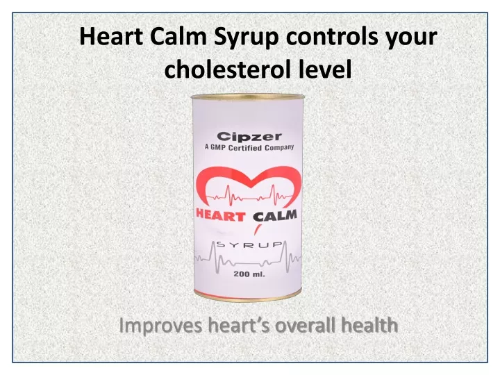 heart calm syrup controls your cholesterol level