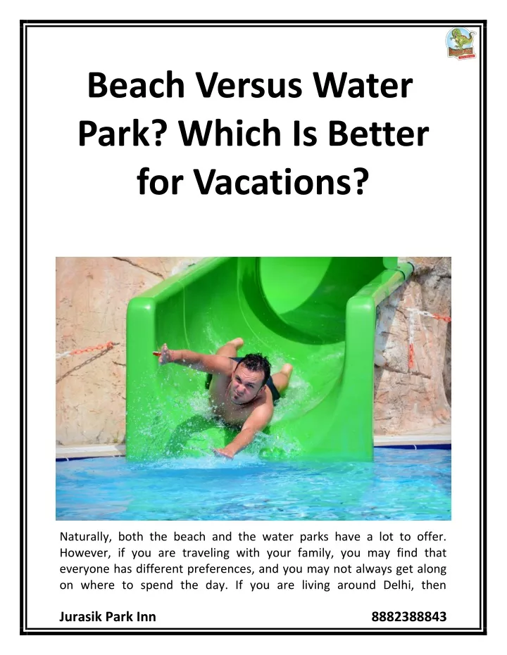 PPT - Beach Versus Water Park Which Is Better for Vacations PowerPoint ...