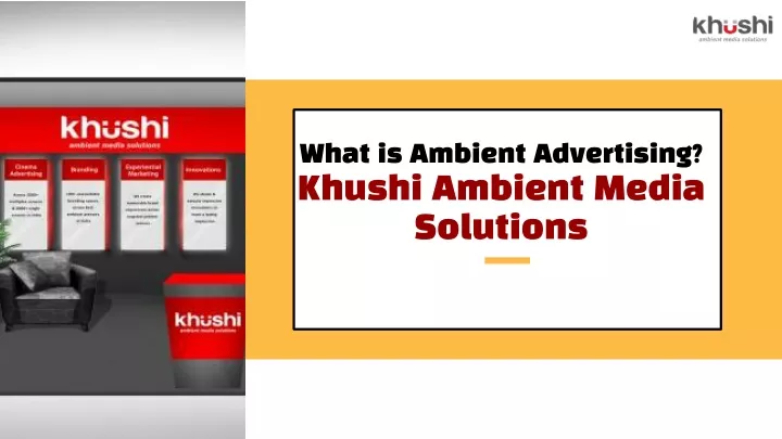 what is ambient advertising khushi ambient media
