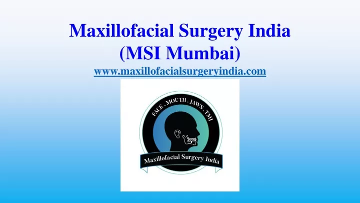 maxillofacial surgery india msi mumbai