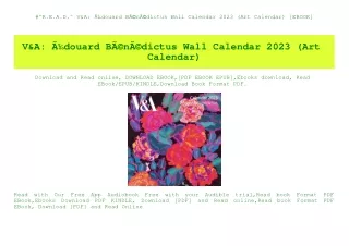 #^R.E.A.D.^ V&A ÃƒÂ‰douard BÃƒÂ©nÃƒÂ©dictus Wall Calendar 2023 (Art Calendar) [EBOOK]