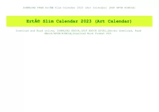 DOWNLOAD FREE ErtÃƒÂ© Slim Calendar 2023 (Art Calendar) [PDF EPUB KINDLE]