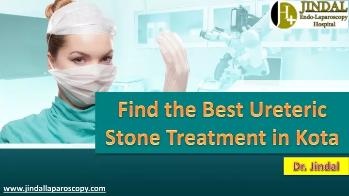 find the best ureteric stone treatment in kota