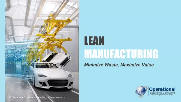 lean manufacturing minimize waste maximize value