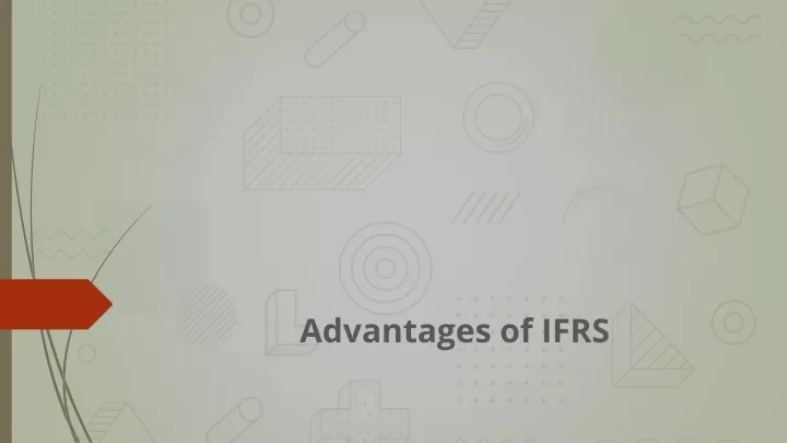 advantages of ifrs