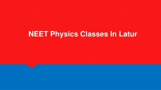 neet physics classes in latur