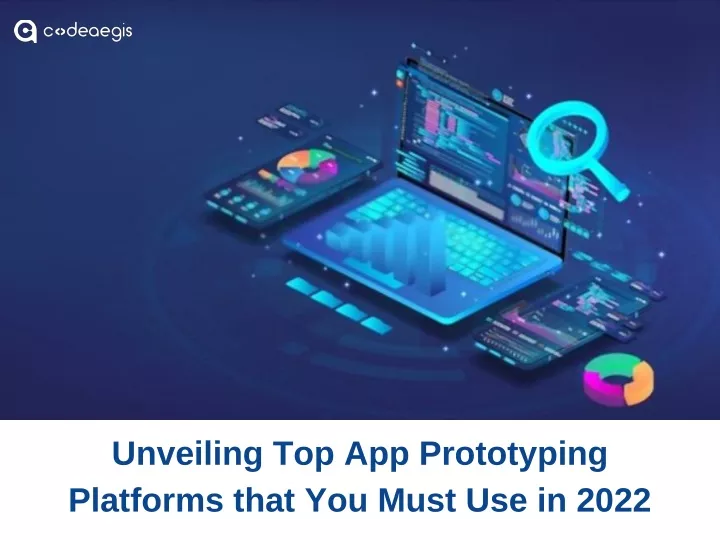 unveiling top app prototyping platforms that