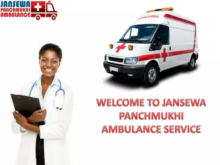 welcome to jansewa panchmukhi ambulance service