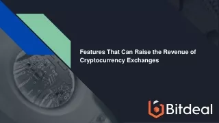 features that can raise the revenue of cryptocurrency exchanges