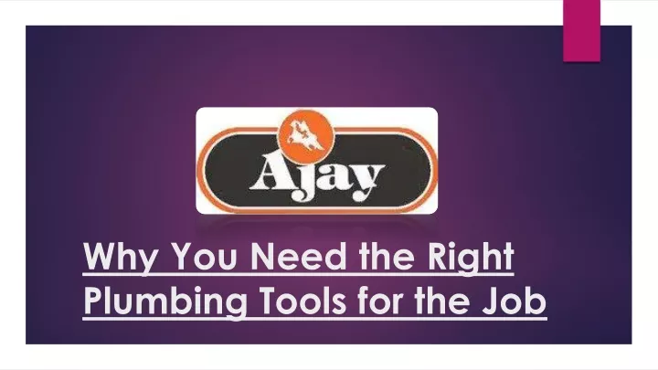 why you need the right plumbing tools for the job