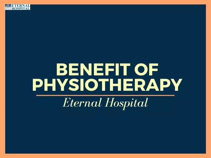 benefit of physiotherapy