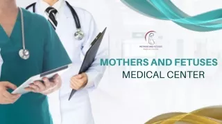 Maternal Fetal Medicine Service Near Me | Mothers and Fetuses Group