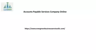 Accounts Payable Services Company Online Evergreenbusinessservicesllc.com