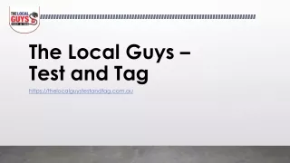 the local guys test and tag
