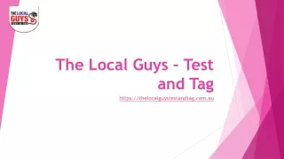 the local guys test and tag