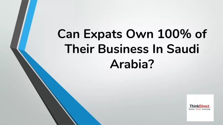 can expats own 100 of their business in saudi arabia