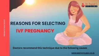 Reasons for Selecting IVF- Consult Dr. Rupali
