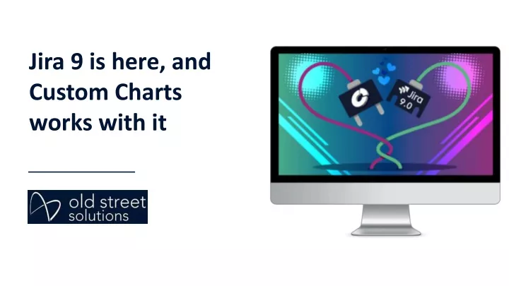 jira 9 is here and custom charts works with it