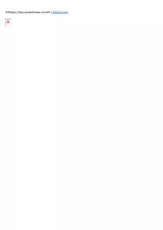 https baccaratinfonew com helpful hints