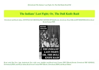 (Download) The Indians' Last Fight; Or  The Dull Knife Raid Pdf