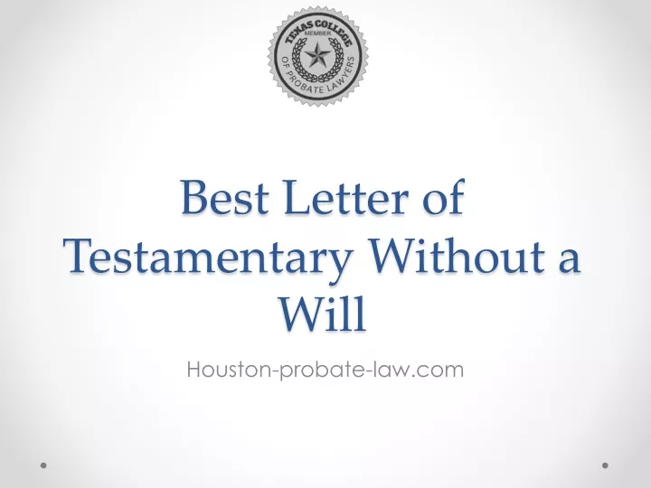 best letter of testamentary without a will