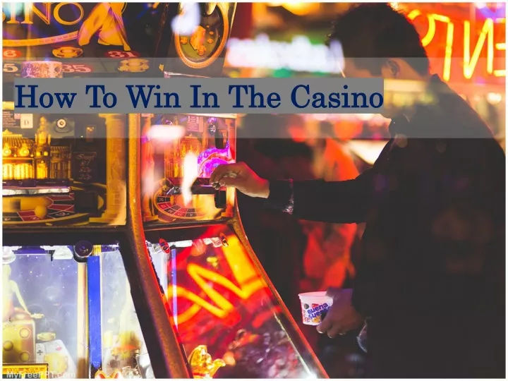 how to win in the casino